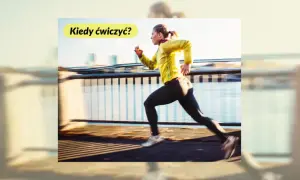 Kiedy najlepiej robić trening, aby osiągnąć maksymalne efekty?